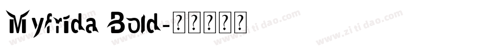 Myfrida Bold字体转换